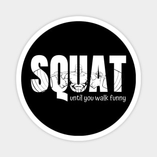 Squat Magnet